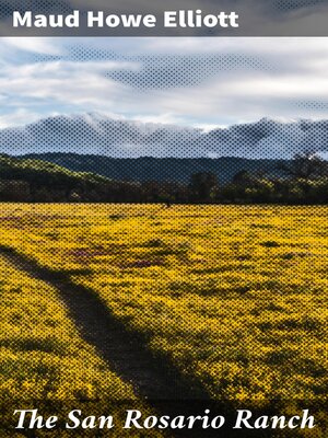 cover image of The San Rosario Ranch